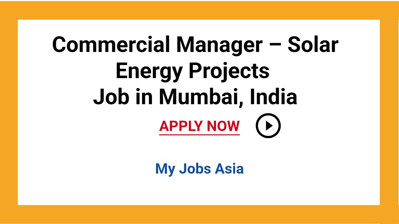 Commercial Manager – Solar Energy Projects