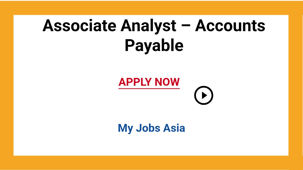 Associate Analyst – Accounts Payable