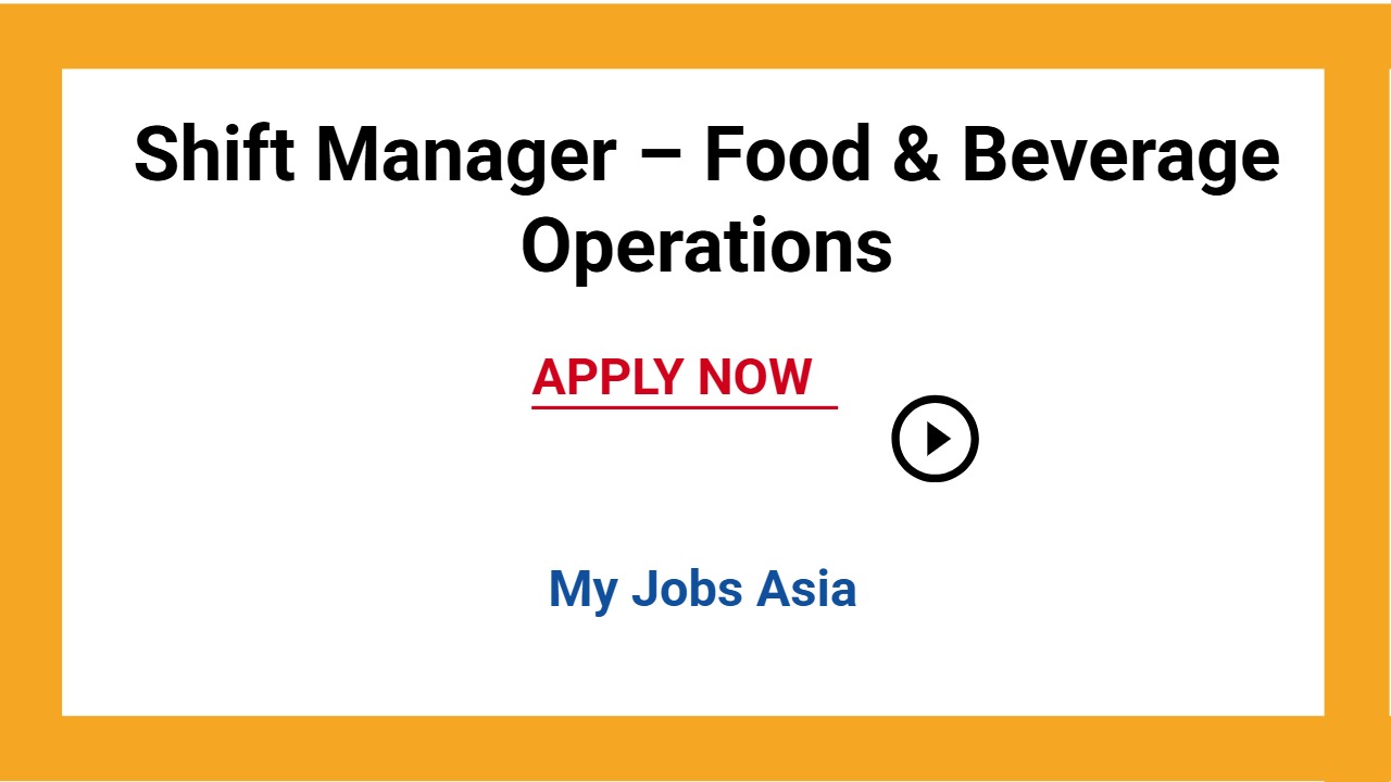 Shift Manager – Food & Beverage Operations